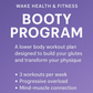 Wake Booty Program